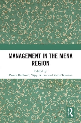Management in the MENA Region by Budhwar, Pawan