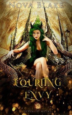 Courting Envy: A Sons of Satan Novel by Blake, Nova