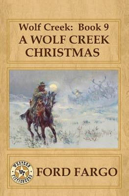 Wolf Creek: Book 9, A Wolf Creek Christmas by Sherman, Jory