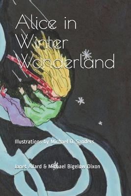 Alice in Winter Wonderland by Dixon, Michael Bigelow