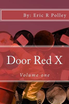 Door Red X by Polley, Eric R.