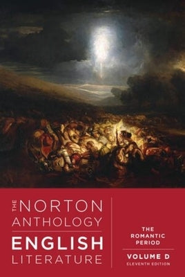 The Norton Anthology of English Literature: The Romantic Period by Greenblatt, Stephen