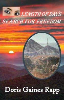Length of Days - Search for Freedom by Rapp, Doris Gaines