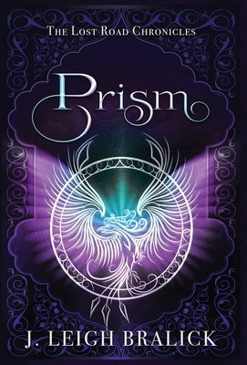 Prism by Bralick, J. Leigh