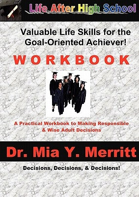 Life After High School Workbook by Merritt, Mia Y.