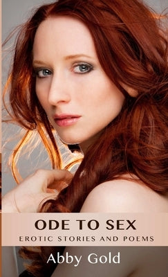 Ode To Sex by Gold, Abby
