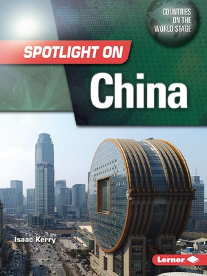 Spotlight on China by Kerry, Isaac