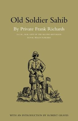 Old Soldier Sahib by Richards, Frank