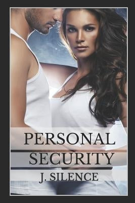 Personal Security by Silence, J.