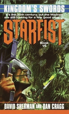 Starfist: Kingdom's Swords by Sherman, David