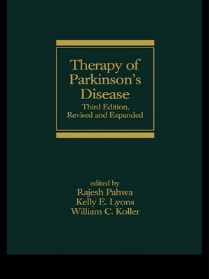 Therapy of Parkinson's Disease by Pahwa, Rajesh