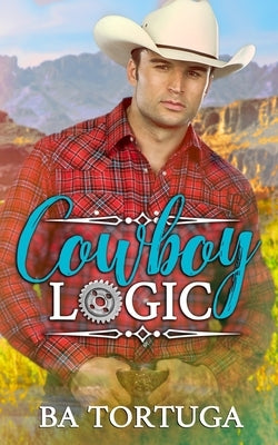 Cowboy Logic by Tortuga, Ba