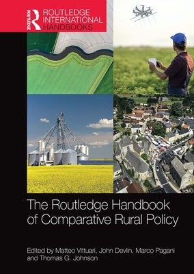 The Routledge Handbook of Comparative Rural Policy by Vittuari, Matteo