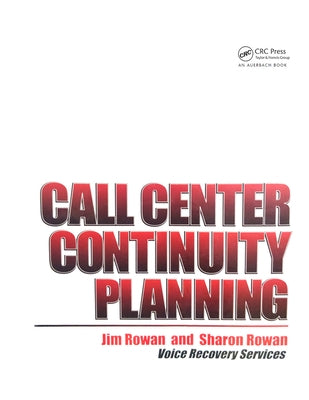 Call Center Continuity Planning by Rowan, Jim