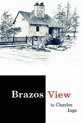 Brazos View by Inge, Charles