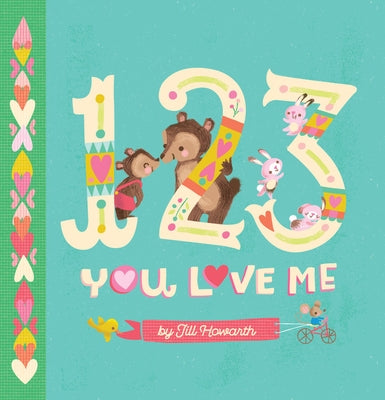 1-2-3, You Love Me by Howarth, Jill