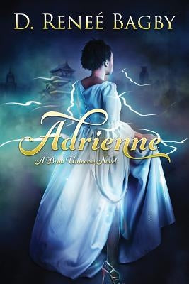 Adrienne (A Bron Universe Novel) by Bagby, D. Reneé
