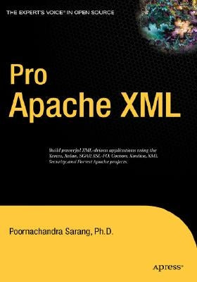 Pro Apache XML by Sarang, Poornachandra