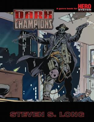 Dark Champions by Long, Steven S.