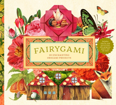 Fairygami by Bushel & Peck Books