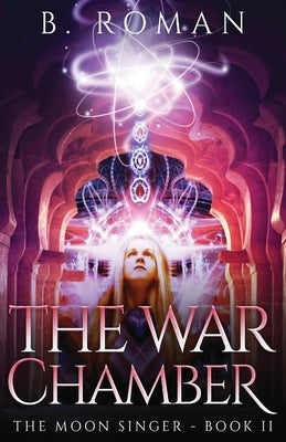 The War Chamber by Roman, B.