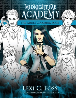 Midnight Fae Academy Coloring Book by Foss, Lexi C.