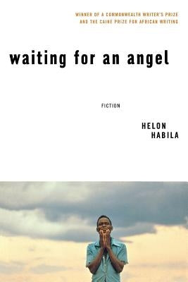 Waiting for an Angel by Habila, Helon