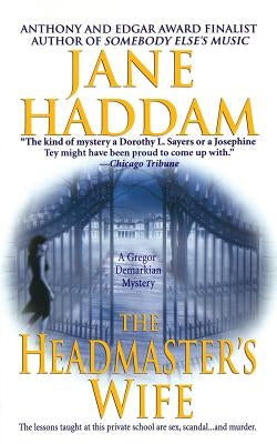 The Headmaster's Wife: A Gregor Demarkian Novel by Haddam, Jane
