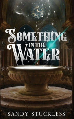 Something In The Water by Stuckless, Sandy