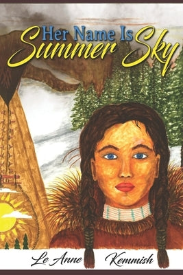 Her Name Is Summer Sky by Lucas, Jennifer