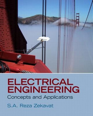 Electrical Engineering: Concepts and Applications Plus Mastering Engineering with Pearson Etext -- Access Card Package [With Access Code] by Zekavat, S. a.