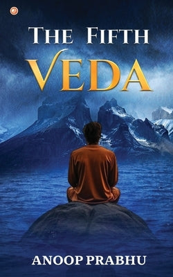 The Fifth Veda by Prabhu, Anoop