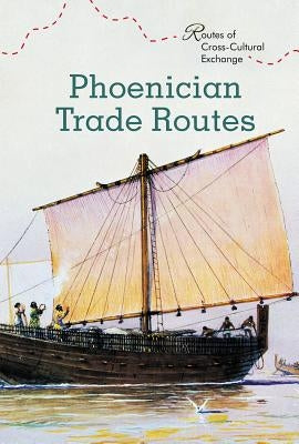 Phoenician Trade Routes by Heing, Bridey