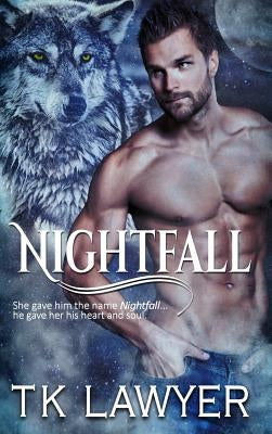 Nightfall by Lawyer, T. K.