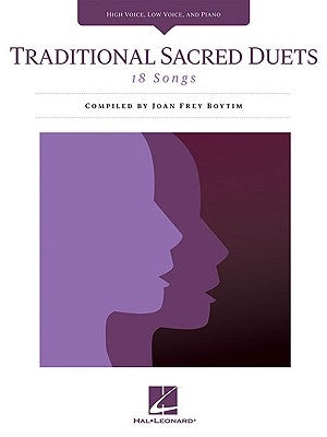 Traditional Sacred Duets: 18 Songs by Hal Leonard Corp