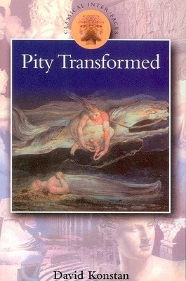 Pity Transformed by Konstan, David