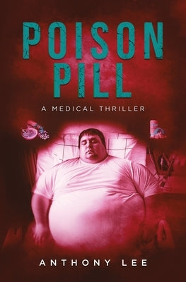 Poison Pill by Lee, Anthony