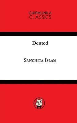 Dented by Islam, Sanchita
