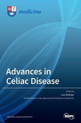 Advances in Celiac Disease by Rodrigo, Luis