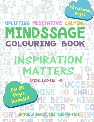 Mindssage Colouring Book: Inspiration Matters by Neofotistos, Soula Berdoussis