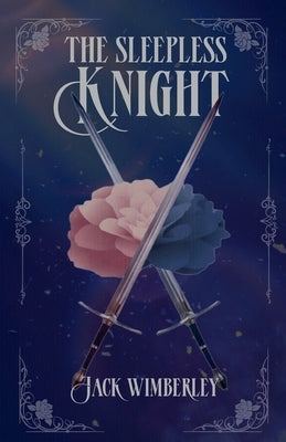 The Sleepless Knight by Wimberley, Jack