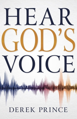 Hear God's Voice by Prince, Derek