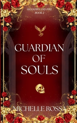 Guardian of Souls by Rossa, Michelle