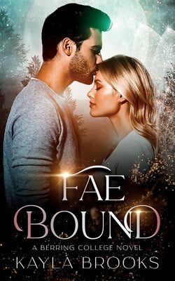 Fae Bound by Brooks, Kayla