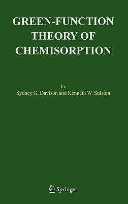 Green-Function Theory of Chemisorption by Davison, Sydney G.