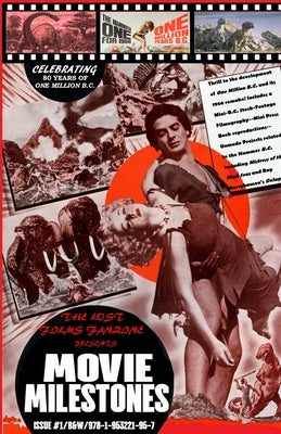 The Lost Films Fanzine Presents Movie Milestones #1: (B&W/Variant Cover C) by Lemay, John