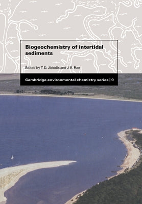 Biogeochemistry of Intertidal Sediments by Jickells, T. D.