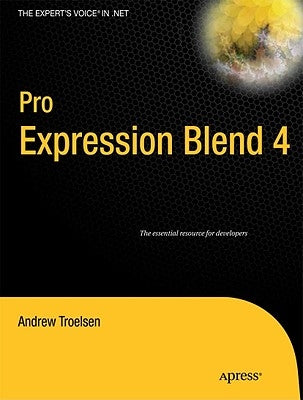 Pro Expression Blend 4 by Troelsen, Andrew