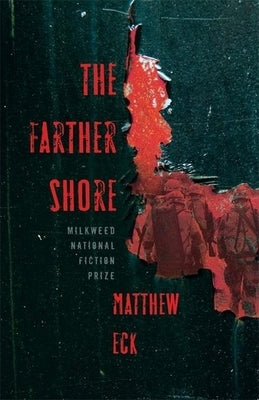 The Farther Shore by Eck, Matthew