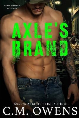 Axle's Brand by Owens, C. M.